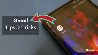 10 consejos y trucos de Gmail para Android para mejorar su juego de correo electrónico