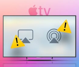 Las 6 mejores soluciones para el problema de AirPlay que no funciona en Apple TV